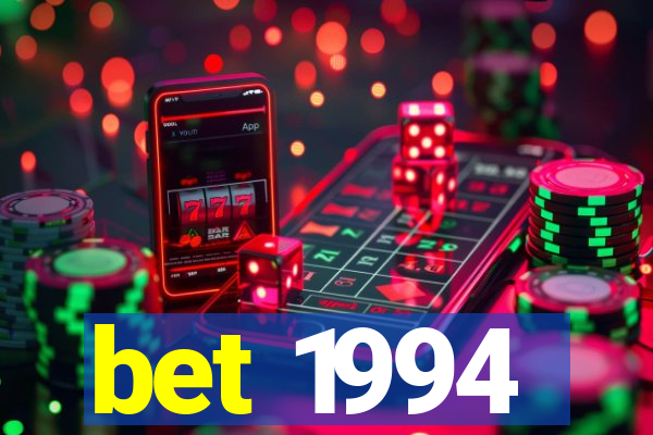 bet 1994